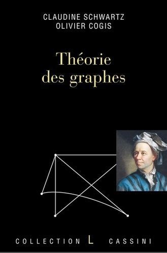 Th Orie Des Graphes Olivier Cogis