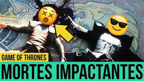 MORTES IMPACTANTES GAME OF THRONES YouTube