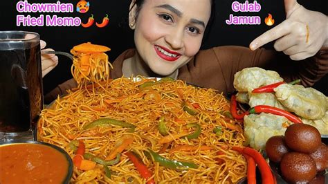 Uncut Mukbang‼️😉ll Eating Spicy Chowmien🥵 Fried Momo🌶🌶gulab Jamun🔥ll