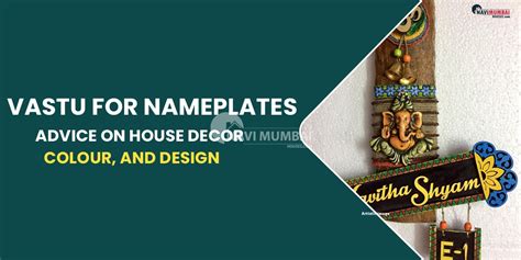 Vastu For Nameplates Advice On House Decor Colour And Design