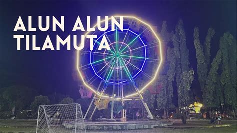 Alun Alun Tilamuta Kab Boalemo Youtube