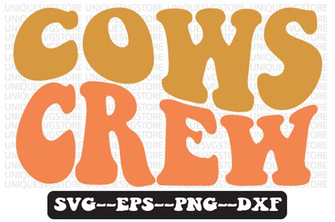 Cows Crew Quotes Retro Wavy Svg Design Graphic By Uniquesvgstore