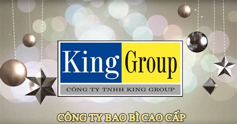 Kinggroup Giới Thiệu Công Ty King Group Bao BÌ Carton Cao CẤp