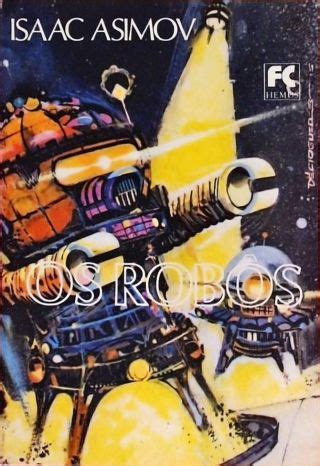 Os Rob S Isaac Asimov Tra A Livraria E Sebo