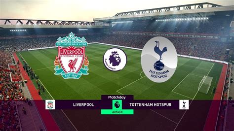 Liverpool Vs Tottenham Hotspur Epl 31 March 2019 Gameplay Youtube