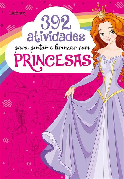 Atividades Para Pintar E Brincar Princesas Livraria