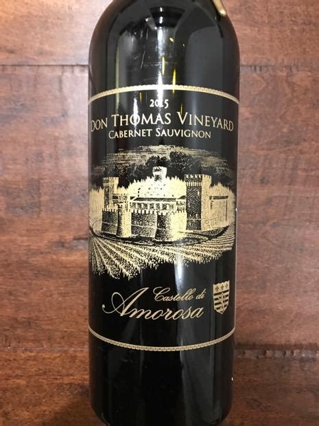 2015 Castello Di Amorosa Cabernet Sauvignon Don Thomas USA California