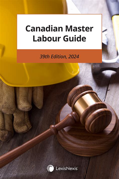 Canadian Master Labour Guide 39th Edition 2024 Lexisnexis Canada