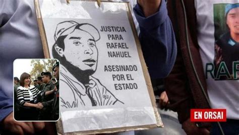 Las Condenas A Los Prefectos Por El Asesinato De Rafael Nahuel