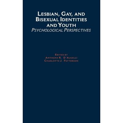 Lesbian Gay And Bisexual Identities And Youth By Charlotte J Patterson Anthony R D Augelli