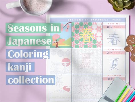 Writing Kanjis Seasons In Japanese Japanese Coloring And Practicing