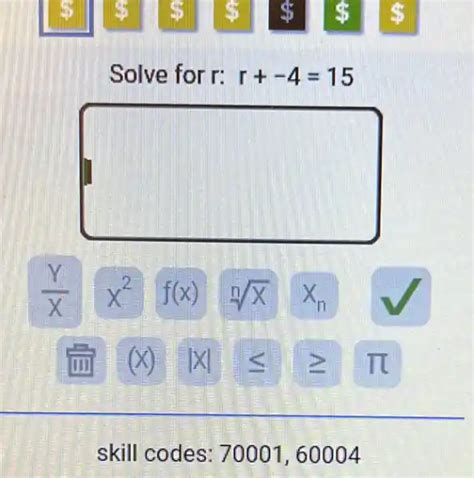 Solve For R R 4 15 Y X X 2 F X Root N X X N X X ≤≥ Pi Skill Codes 70001 60004