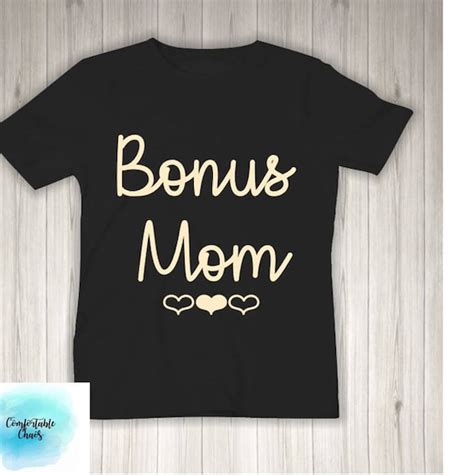 Bonus Mom Step Mom T Shirt Mothers Day Shirt Mom