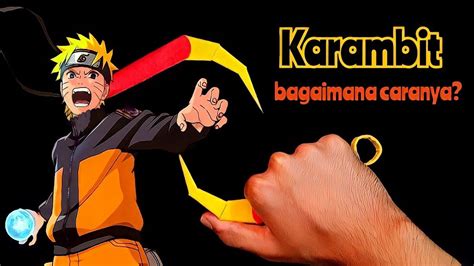 Diy Cara Membuat Pisau Naruto Karambit Dari Kertas Senjata Ninja