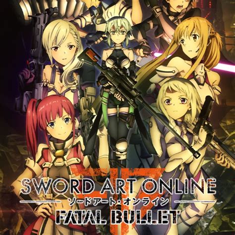 Sword Art Online: Fatal Bullet — обзоры и отзывы, описание, дата выхода ...