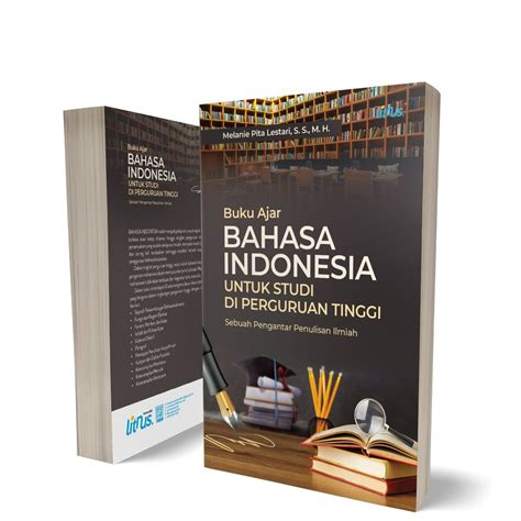 Buku Ajar Bahasa Indonesia Untuk Studi Di Perguruan Tinggi Sebuah