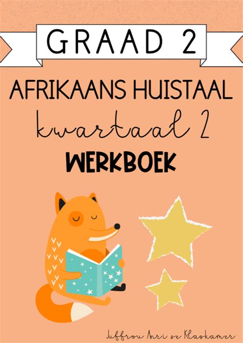 Graad 2 Afrikaans Huistaal Kwartaal 2 Werkboek 2024