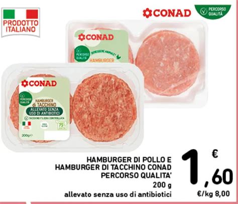 HAMBURGER DI POLLO E HAMBURGER DI TACCHINO CONAD PERCORSO QUALITA 200