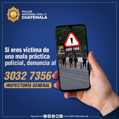 PNC de Guatemala on Twitter Denuncie malas prácticas de policías a la