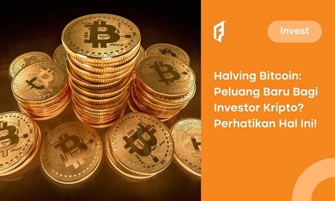 Mengenal Halving Bitcoin Pengertian Cara Kerja Dampak Dan Strategi