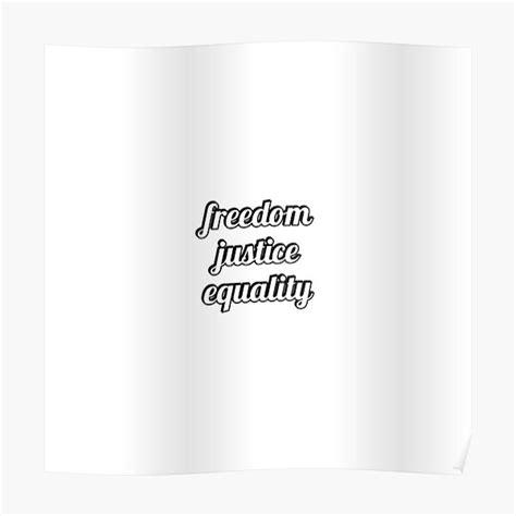 "FREEDOM JUSTICE EQUALITY - social justice protest slogans" Poster for ...