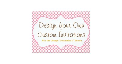 Design Your Own Custom Personalized Invitations