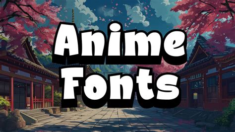 14 Anime Fonts To Elevate Your Designs Beyond Words | HipFonts