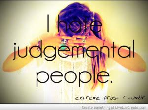 Funny Quotes About Judgemental People. QuotesGram