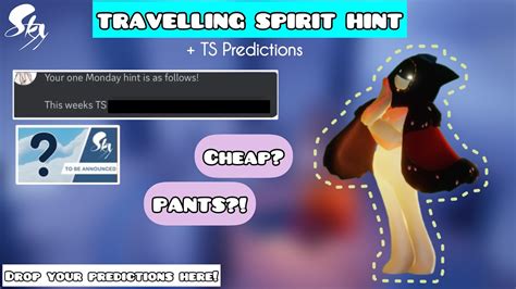 Official Monday Travelling Spirit Hint WHAT IS THE NEXT TS