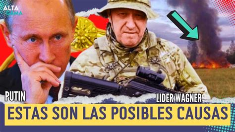 Así muere el líder del Grupo Mercenario Wagner en accidente aéreo Fue