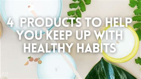 How To Make Healthy Habits Stick Youtube