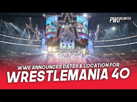 Wwe Announces Date Locations For Wrestlemania In Youtube