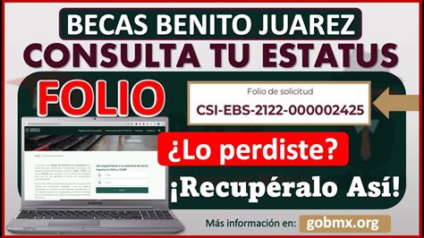 ATENCION Así puedes recuperar tu FOLIO Beca Benito Juárez CONSULTA