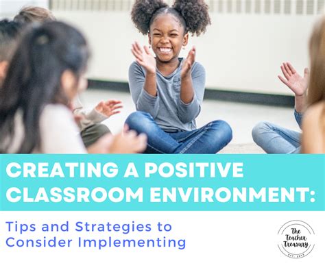 10 Actionable Strategies For Promoting A Positive Classroom Environment The Teacher Treasury