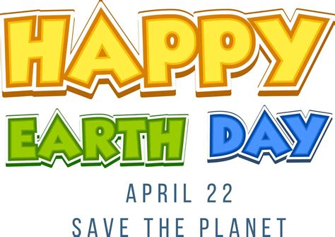 Happy Earth Day Typography Logo Design Vector Art At Vecteezy