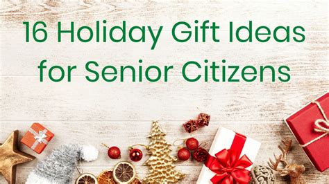 16 Holiday Gift Ideas for Senior Citizens - This Insidious Dementia