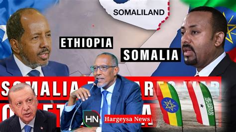 Ethiopia Oo Ka Nixisay Somalia Aqoonsigi Somaliland Iyo War Cusub Oo