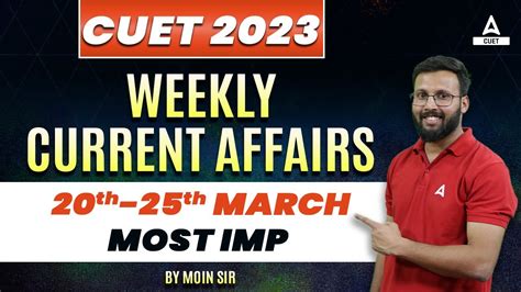 20 To 25 March 2023 Weekly Current Affairs MCQ S For CUET 2023 By Moin