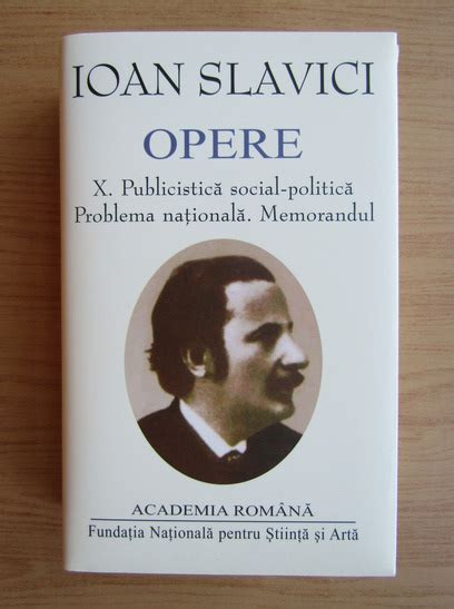 Ioan Slavici Opere Vol 10 Academia Romana Cumpără