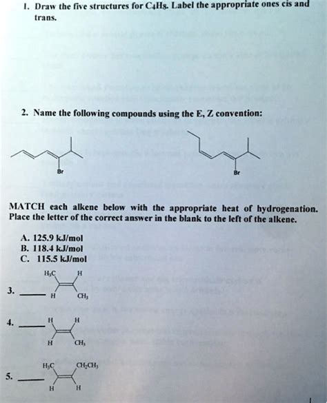 SOLVED Draw The Five Structures For CaHs Label The Appropriate Ones