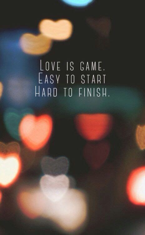 Love is a game love love quotes quotes quote love is a game | Good ...