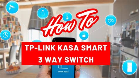 Tp Link Kasa Smart Wi Fi 3 Way Light Switch Kit Installation Hs210