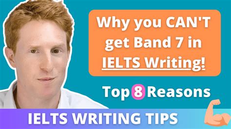 Top 8 Reasons Why You Cant Get Band 7 In Ielts Writing Ielts