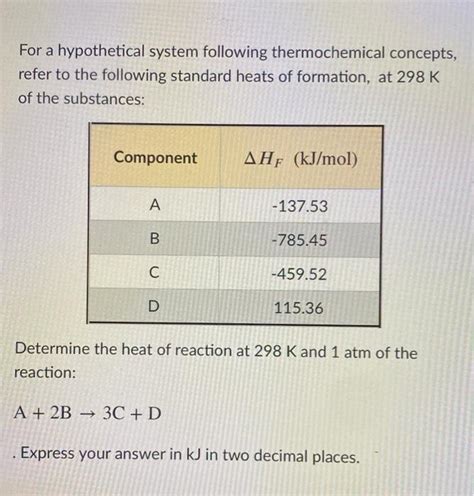 Solved For A Hypothetical System Following Thermochemical Chegg