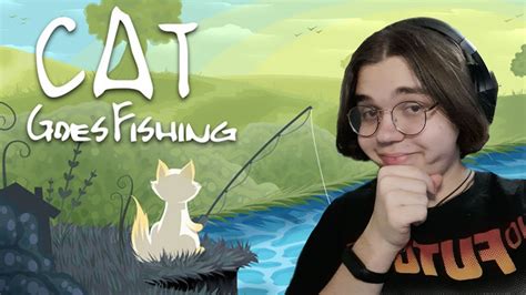 Котик рыбакCat Goes Fishing YouTube