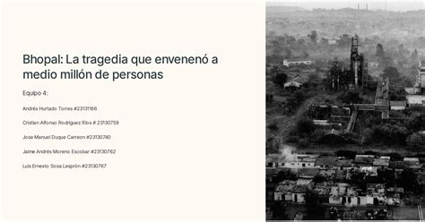 Bhopal La tragedia que envenenó a medio millón de personas