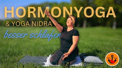 Hormon Yoga I Yoga Nidra I Besser Schlafen I Menopause I Min Youtube