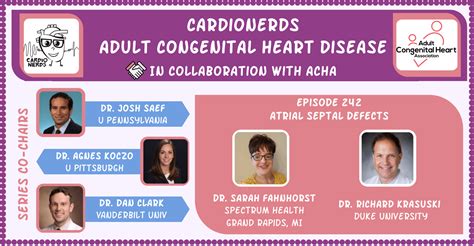 242 Achd Atrial Septal Defects With Dr Richard Krasuski