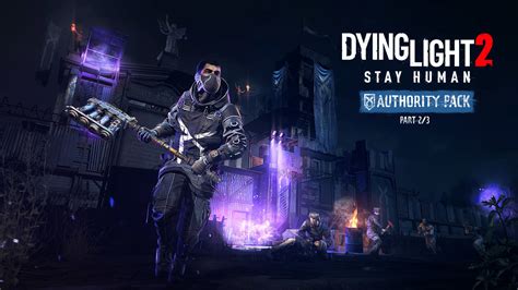 Dying Light 2 Stay Human Authority Pack—part 23 On Steam