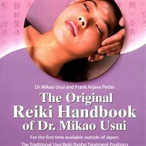 Stream The Original Reiki Handbook Of Dr Mikao Usui Ebook By User